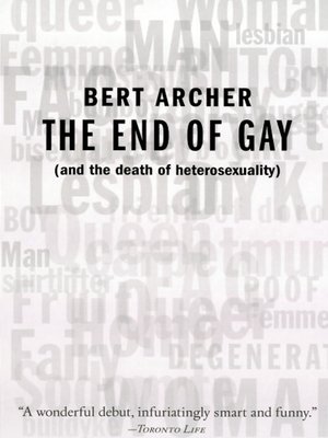 cover image of The End of Gay